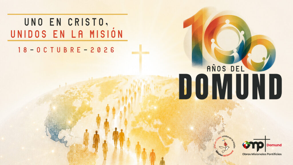 100 años de DOMUND: ¡Unidos en la misión!